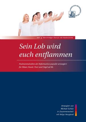 Sein Lob wird euch entflammen - Heft 3 - Chorsatz mit Klavierstimme